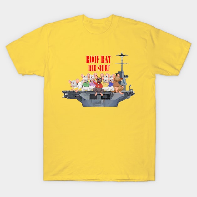 Roof Rat, Red Shirt T-Shirt by Airdale Navy